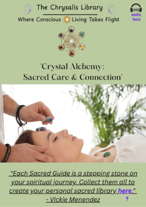Crystal Alchemy Guide ~ Sacred Care and Connection